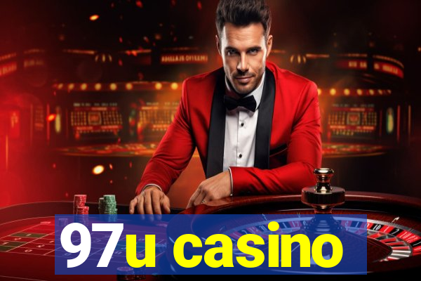 97u casino